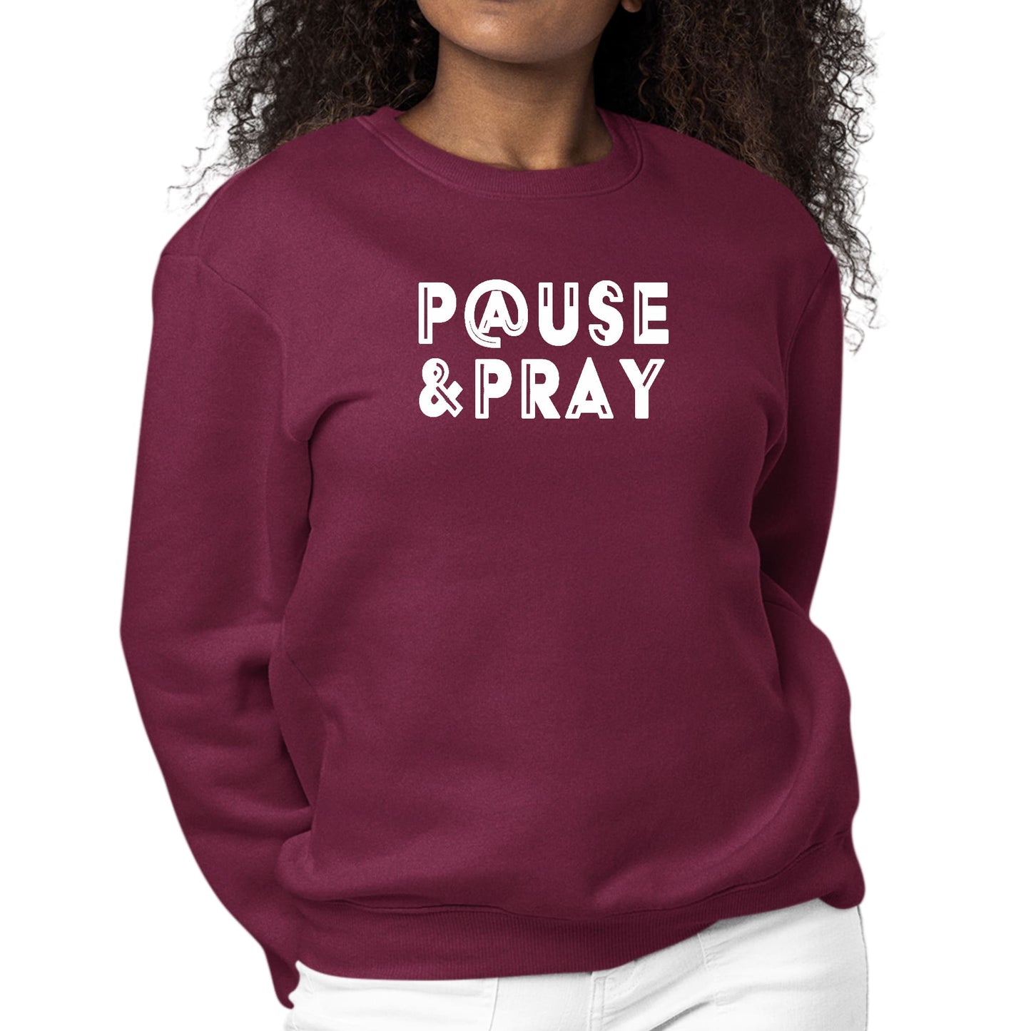 Womens Graphic Sweatshirt Pause and Pray